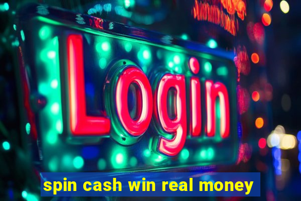 spin cash win real money